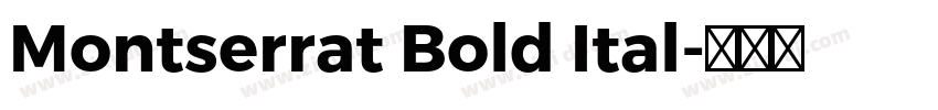 Montserrat Bold Ital字体转换